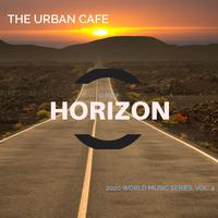 The Urban Cafe - 2020 World Music Series, Vol. 4