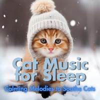 Cat Music for Sleep - Calming Melodies to Soothe Cats