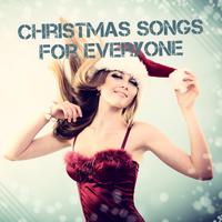 Christmas Songs for Everyone