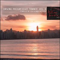 Driving Progressive Trance, Vol. 3 (Compiled by Der Klangforscher)