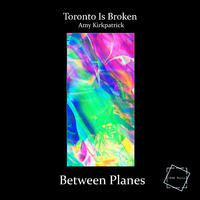 Between Planes (feat. Amy Kirkpatrick)