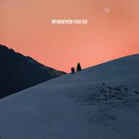 Wherever You Go