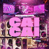 Automotivo Cai Cai