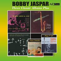 Three Classic Albums Plus (Bobby Jaspar All Stars / Tenor & Flute / Interplay for 2 Trumpets & 2 Tenors) [Remastered]