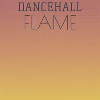 Dancehall Flame