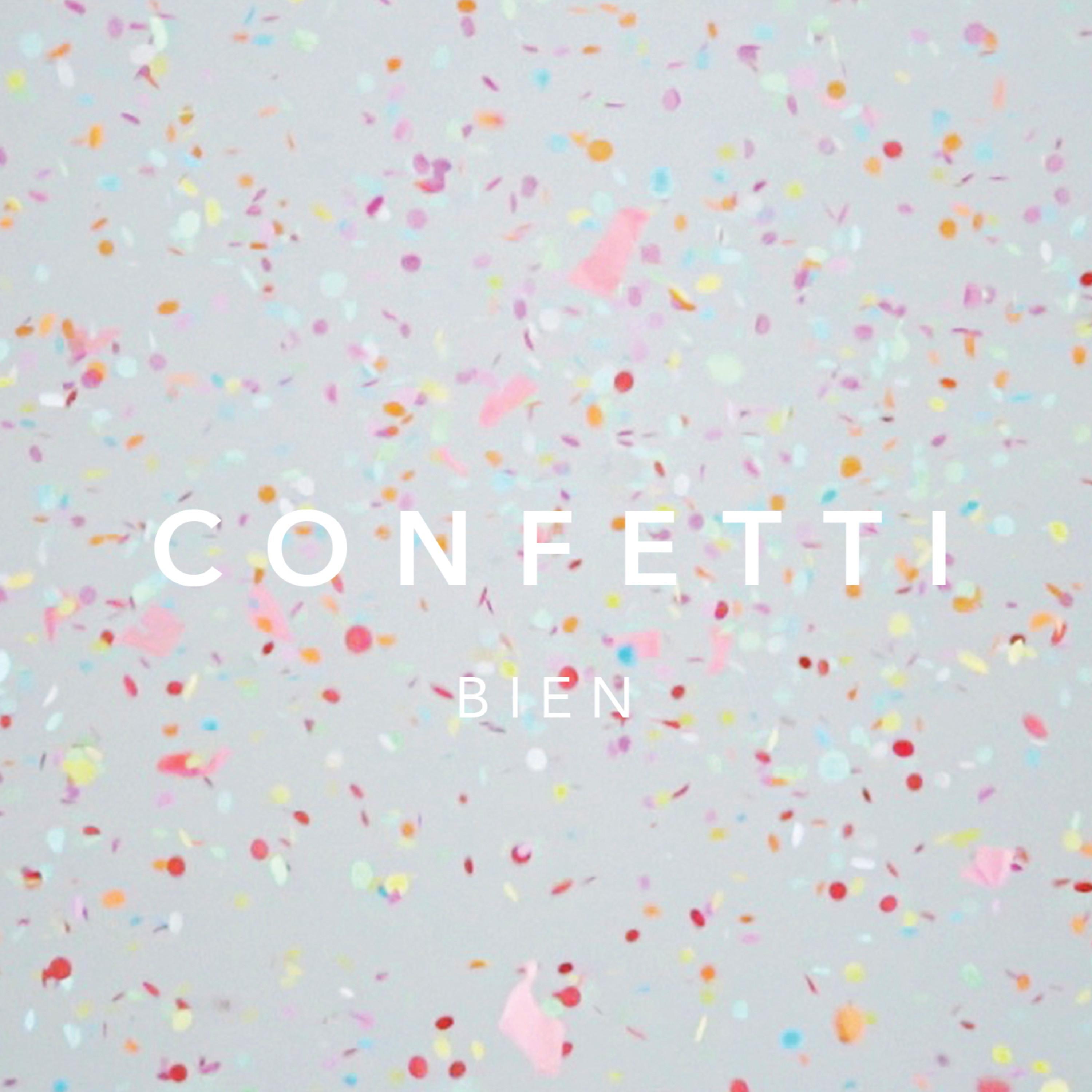 Confetti_Bien_Confetti | 在线播放_Confetti歌词_Confetti下载 | 网易云音乐