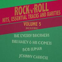 Rock 'N' Roll Hits, Essential Tracks and Rarities, Vol. 5