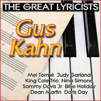 The Great Lyricists - Gus Kahn