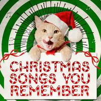 Christmas Songs You Remember