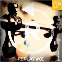 RePlay #01