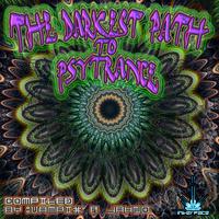 The Darkest Path To Psytrance