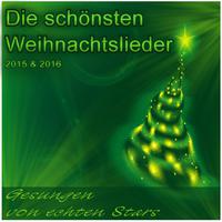 Die schönsten Weihnachtslieder 2015 & 2016