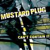 Mustard Plug - Twist The Knife