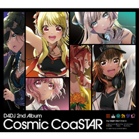 D4DJ 2nd Album 「Cosmic CoaSTAR」