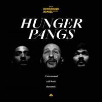 Hunger Pangs (feat. Ihasamic! & William Beale)