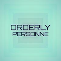 Orderly Personne