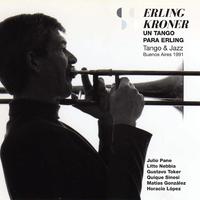 Un Tango para Erling (Tango & Jazz - Buenos Aires 1991)