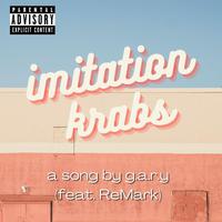 imitation krabs (feat. Remark)