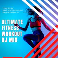 Ultimate Fitness Workout Dj Mix: Running Cardio Workout Top Tracks