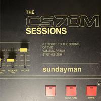 The CS70M Sessions