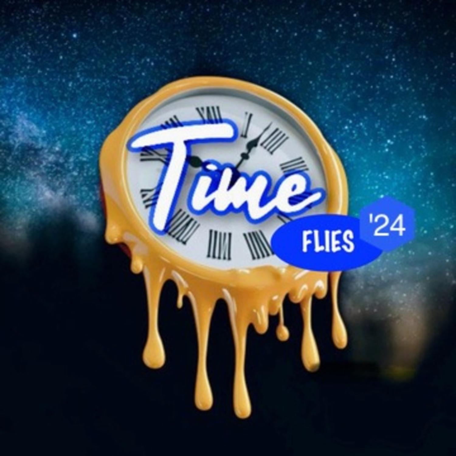 Time Flies '24