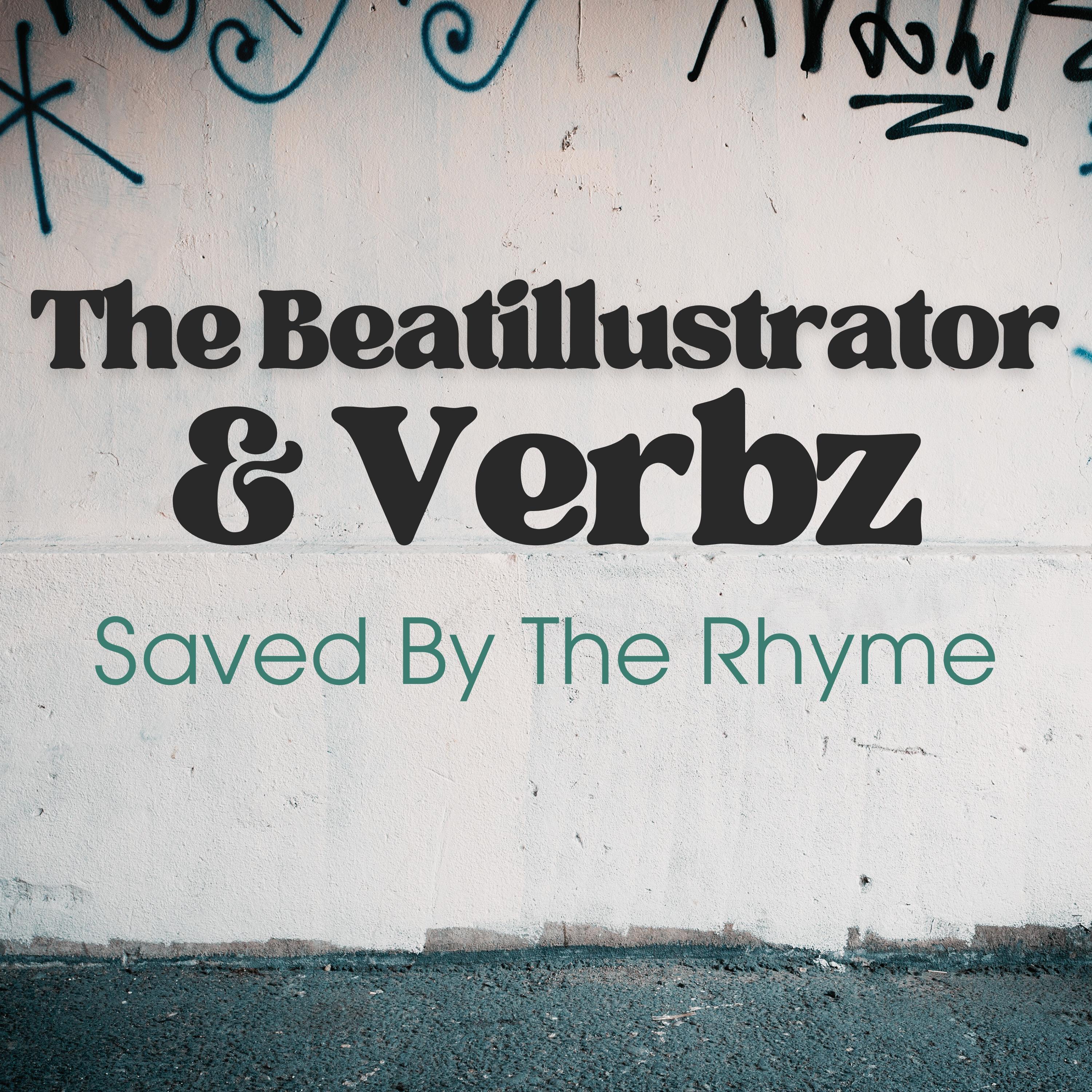 Saved By The Rhyme (feat. Verbz & DJ Jabbathakut)