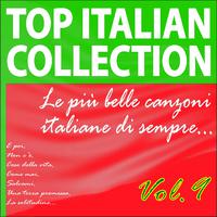 Top italian collection le più belle canzoni italiane di sempre... (Vol.9 e poi, non c'è, cose della vita, come mai, salvami, una terra promessa, la solitudine...)