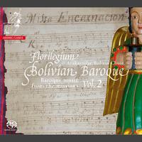 Bolivian Baroque, Vol. 2: Music from the Missions