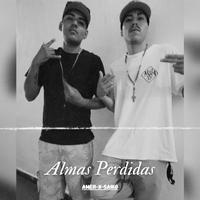 Almas perdidas (feat. Saiko & Area 97)