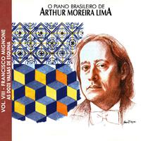 O Piano Brasileiro de Arthur Moreira Lima, Vol. 8 - Francisco Mignone