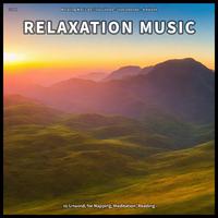 ! ! ! ! Relaxation Music to Unwind, for Napping, Meditation, Reading