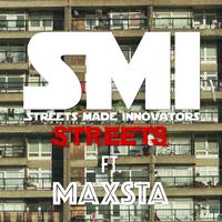 Streets (feat. Maxsta)