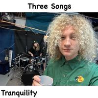 Three Songs