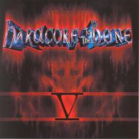 Hardcore to the Bone, Vol. 5