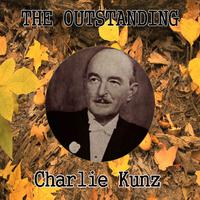 The Outstanding Charlie Kunz