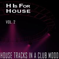 H Is for House, Vol. 2