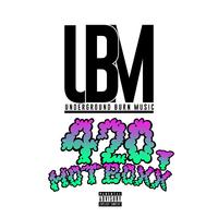 Underground Burn Music 420 Hot Boxx