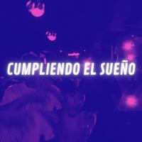 CUMPLIENDO EL SUEÑO (feat. ZAPU, KENAY WOH, ENZO SILVA & Kid Cloud)