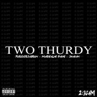 Two Thurdy