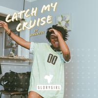 Catch My Cruise (feat. Niphkeys)