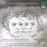 Music as Living Consciousness, Vol. 2 (Beethoven Op. 10 Nos. 2 & 3, Liszt S. 178, Mozart K. 397, Rachmaninov Op. 3 No. 1)