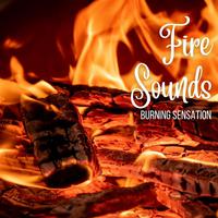 Fire Sounds: Burning Sensation