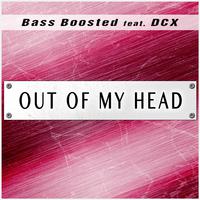 Out of My Head (feat. DCX)