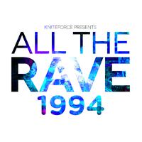 All The Rave 1994