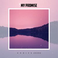 My Promise Choice 2022