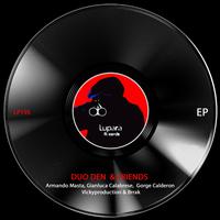 Duo Den & Friends Ep