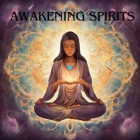 Awakening Spirits (Ethereal Yoga Soundscapes)