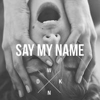 Say My Name