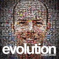 Evolution (Mixed By Randy Boyer)