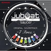 jubeat saucer ORIGINAL SOUNDTRACK -7 Bros.-